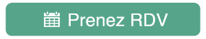 Bouton vert avec icône de calendrier et texte 'Prenez RDV' pour la prise de rendez-vous en ligne.